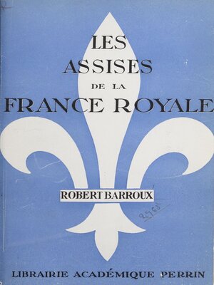 cover image of Les assises de la France royale